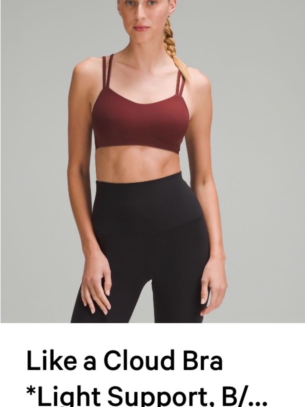 Like a Cloud Bra *Light
Support B/C Cup